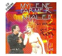 Mylène Farmer – La Poupée Qui Fait Non (duo avec Khaled)