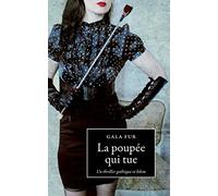 La Poupée qui tue: Un thriller gothique et bdsm