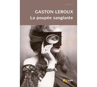 La poupee sanglante - Gaston Leroux - L'aube Eds De - Poche - Roman