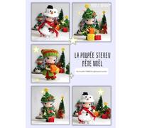 La poupée Steren fête Noël: Tutoriel de poupée au crochet