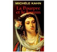 La Pourpre Et Le Jasmin Ou Le Roman De La Reine Esther