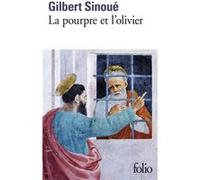 La Pourpre et l'olivier ou Calixte Iᵉʳ, le pape oublié Gilbert Sinoué (Auteur)
