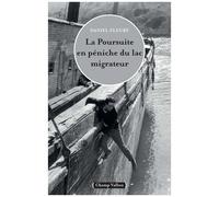 La Poursuite En Péniche Du Lac Migrateur