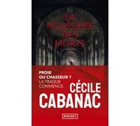 La Poussière des morts Cécile Cabanac (Auteur)