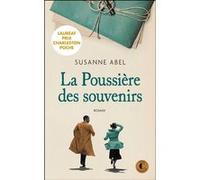 La poussière des souvenirs - Prix Charleston Poche Étranger Susanne Abel (Auteur)