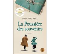La poussière des souvenirs - Susanne Abel - Charleston - Poche - Roman
