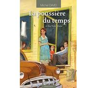 La Poussière du temps T02: Rue Notre-Dame