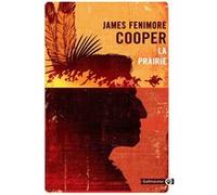 La prairie James Fenimore Cooper (Auteur)