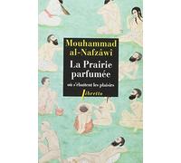 La prairie parfumée où s'ébattent les plaisirs - Al-Mouhammed Nafzawi - Phebus - broché - Roman