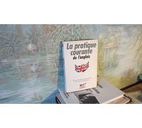 La pratique courante de l'anglais