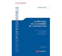 La pratique de la chambre de l'instruction - Jacques Buisson - LexisNexis - broché - Etude