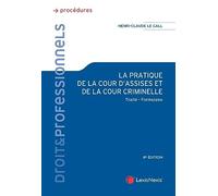 La pratique de la cour d'assises