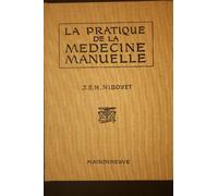 La pratique de la medecine manuelle