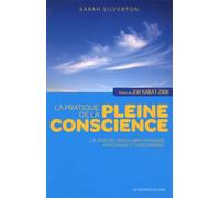 La pratique de la pleine conscience