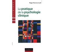 La pratique de la psychologie clinique