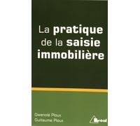 La pratique de la saisie immobilière