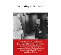 Collectif – La pratique de Lacan