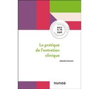 La pratique de l'entretien clinique Gérard Poussin (Auteur)