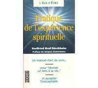 La pratique de l'expérience spirituelle
