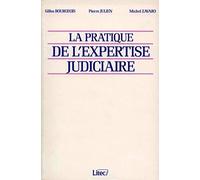 La Pratique de l'expertise judiciaire (ancienne édition)