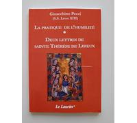 La pratique de l'humilité: suivi de : Deux lettres de sainte Thérèse