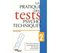 La pratique des tests psychotechniques