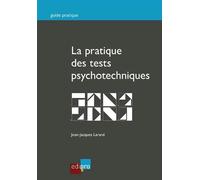 La pratique des tests psychotechniques - Larané j.-j. - Edi Pro - broché - Etude