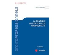 La pratique du contentieux administratif