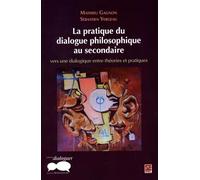 La pratique du dialogue philosophique au secondaire