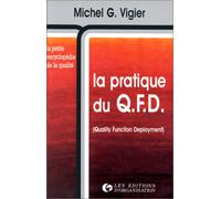 La Pratique du QFD (quality function deployment)