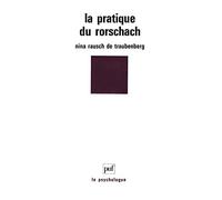 La pratique du Rorschach Nina Rausch de Traubenberg (Auteur)