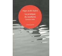 La Pratique Du Soufisme - Quatorze Petits Traités