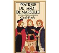 La Pratique Du Tarot De Marseille - Spiritualité Et Divination