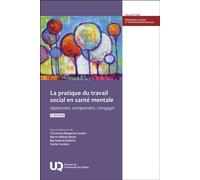 La pratique du travail social en santé mentale Apprendre, comprendre, s'engager 2026 - Marie-Hélène Morin Morin - Presses Universite Du Quebec - broché - Guide
