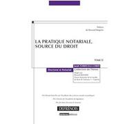 La Pratique Notariale, Source Du Droit
