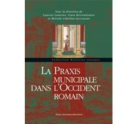 La Praxis Municipale Dans L'occident Romain