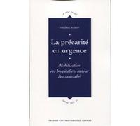 La précarité en urgence Valerie Wolff (Auteur)