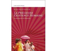 La Précieuse existence humaine - Le vaisseau de la libération