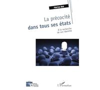 La précocité dans tous ses états - À la recherche de son identité
