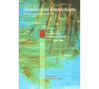 La précocité intellectuelle et ses contradictions