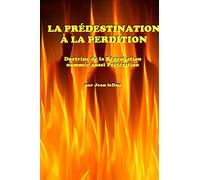 La Prédestination à la Perdition