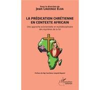 La prédication chrétienne en contexte africain Jean Linzenge Eloa (Auteur)