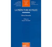 La prefecture de police RENAUDIE O. (Auteur)