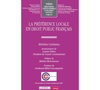 La préférence locale en droit public français Mathieu Carniama (Auteur)
