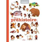 Cécile Benoist – La préhistoire – Document jeunesse – Cartonné