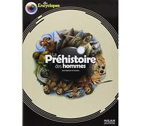 La Préhistoire des hommes