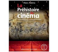 La Préhistoire Du Cinéma - Origines Paléolithiques De La Narration Graphique Et Du Cinématographe (1 Dvd)