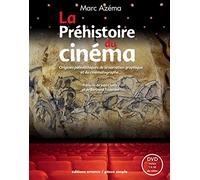 La Préhistoire Du Cinéma - Origines Paléolithiques De La Narration Graphique Et Du Cinématographe (1 Dvd)