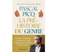 La Préhistoire du genre de Lucy à Sapiens