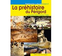 La préhistoire du Périgord